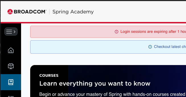 Spring Academy, jetzt mit Menüstruktur, zwei Warning Bannern über dem Content und fettem BROADCOM Logo